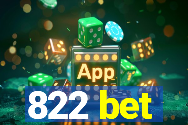 822 bet